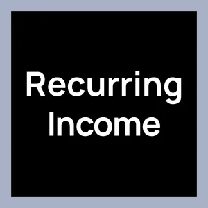 Recurring Income